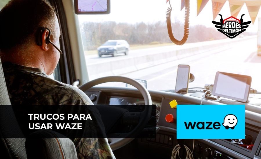 Trucos de Waze para transportadores