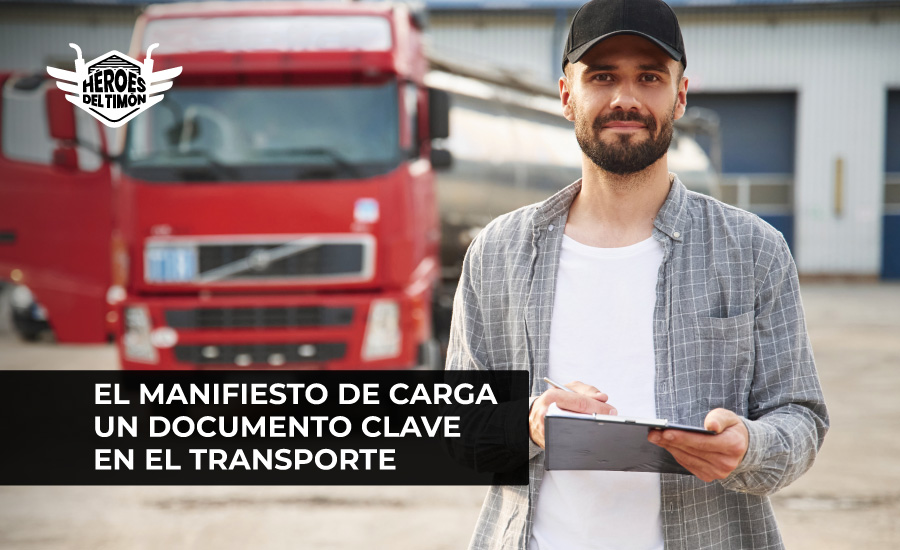 El manifiesto de carga un documento clave en el transporte