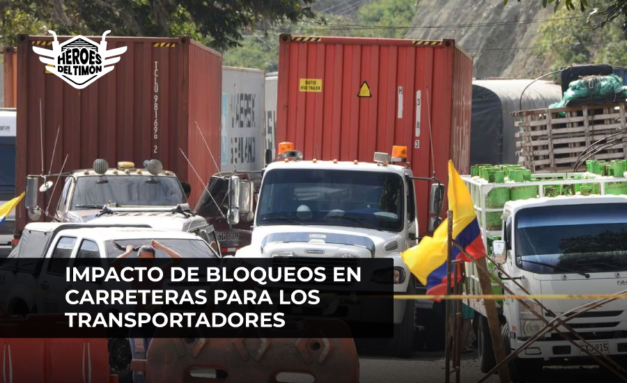 Impacto de bloqueos en carreteras para los transportadores