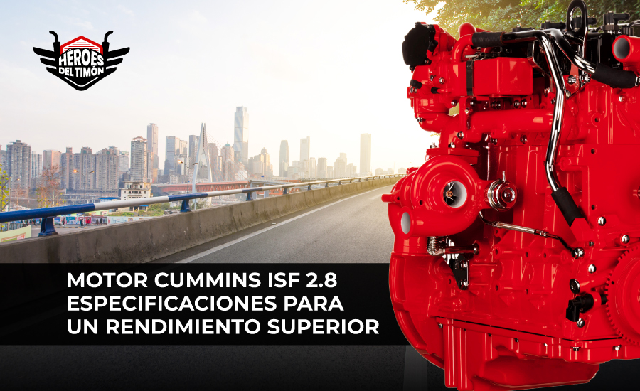 Motor Cummins ISF 2.8 especificaciones para un rendimiento superior