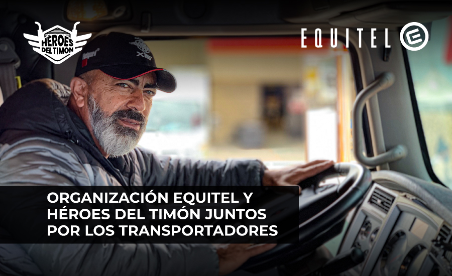 Organización Equitel y Héroes del Timón juntos por los transportadores