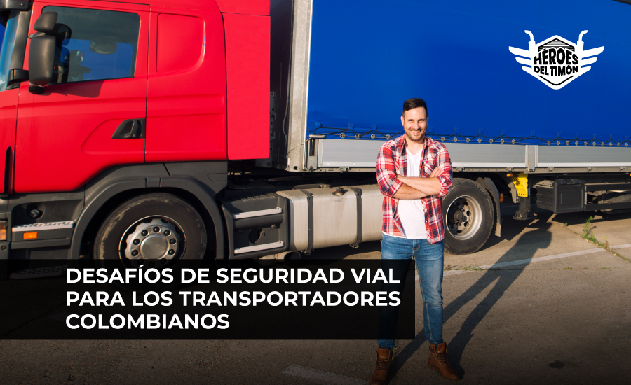 Desafíos de seguridad vial para los transportadores colombianos