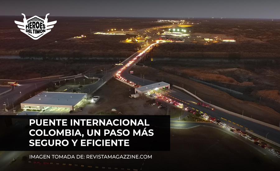 Puente Internacional Colombia, un paso más seguro y eficiente