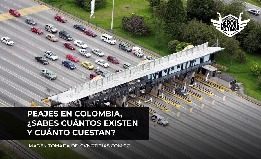 Peajes en Colombia, ¿Sabes cuántos existen y cuánto cuestan?