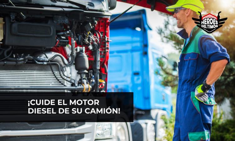 Cuide el motor Diesel de su camión