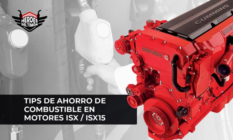 Tips de ahorro de combustible en motores ISX e ISX15