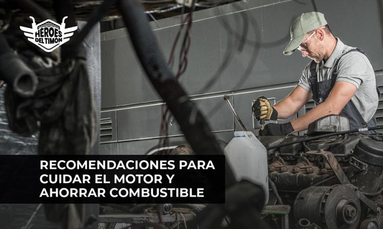 Recomendaciones para cuidar el motor y ahorrar combustible