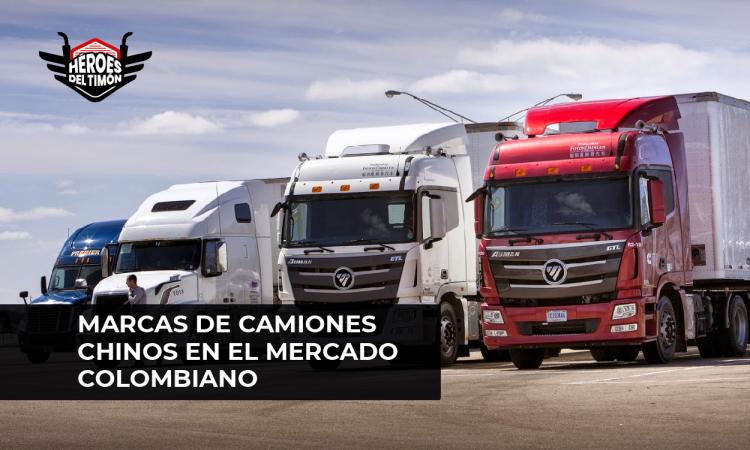 Marcas de camiones chinos en el mercado colombiano