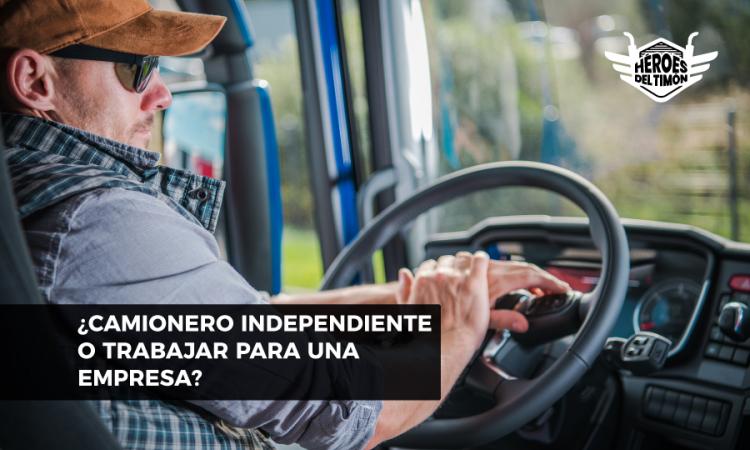 Camionero independiente o trabajar para una empresa