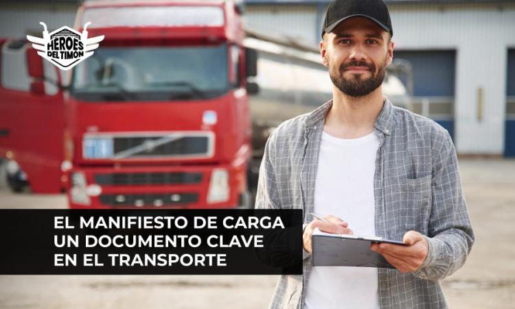 El manifiesto de carga un documento clave en el transporte