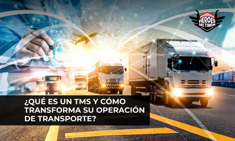 Que es un TMS y como transforma su operacion de transporte