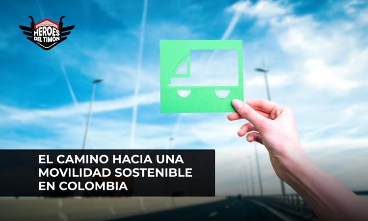 El camino hacia una movilidad sostenible en Colombia