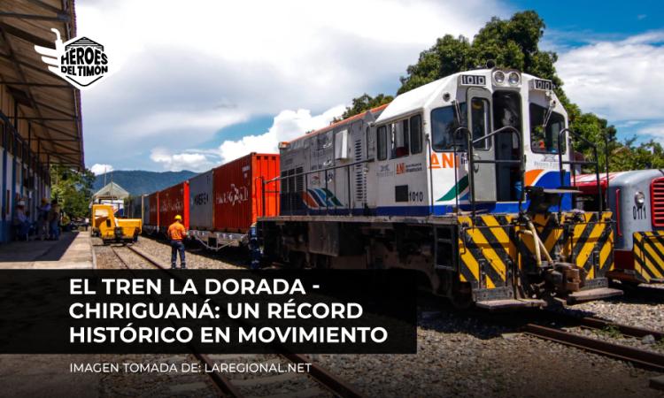 El tren la Dorada-Chiriguaná: Un récord histórico en movimiento