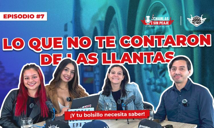 Pódcast EP 7: Lo que nunca te contaron sobre las llantas de camión
